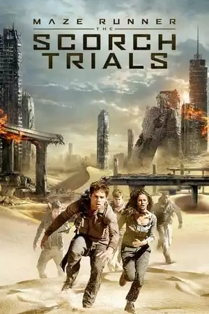 Maze Runner 2 : The Scorch Trials / Лабиринтът 2 : В обгорените земи (2015)